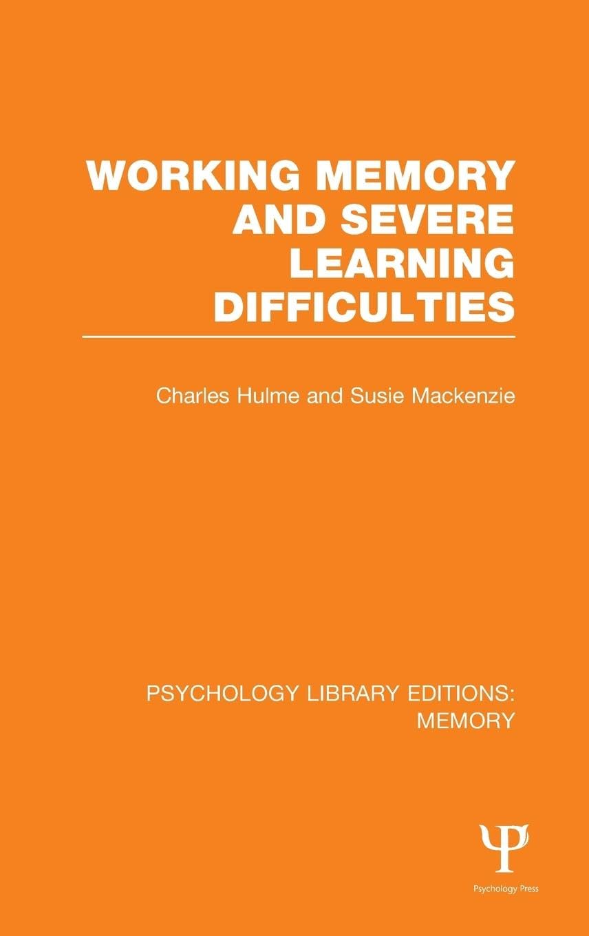 Working Memory and Severe Learning Difficulties: A Comprehensive Guide
