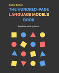 The Hundred-Page Language Models Book - Practical LLM Foundations
