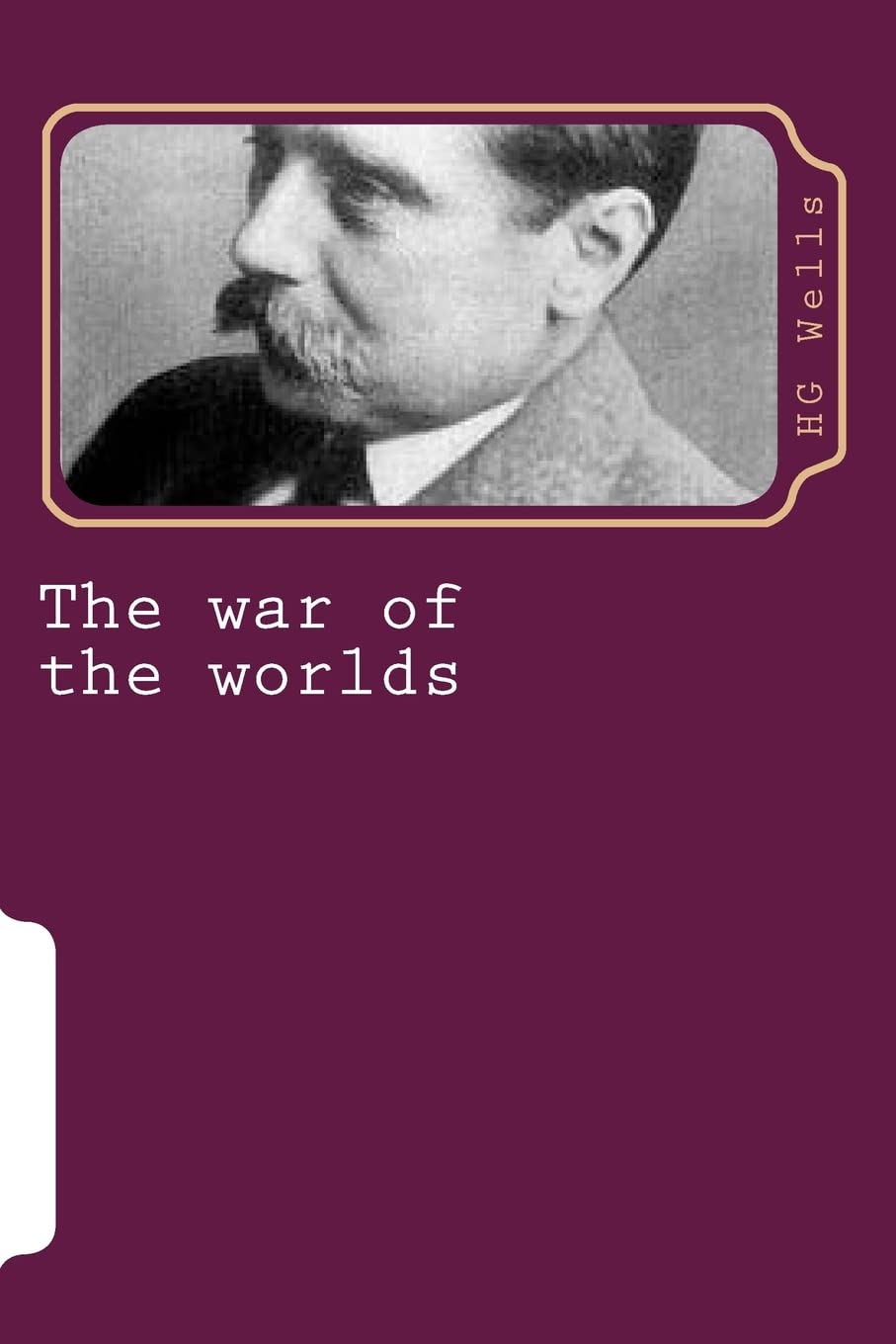 The War of the Worlds: A Classic Sci-Fi Adventure Novel