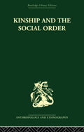 Kinship and the Social Order: A Comprehensive Study of Relationships