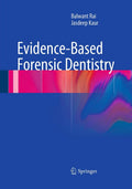 Evidence-Based Forensic Dentistry - Practical Forensic Odontology
