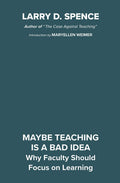 Maybe Teaching is a Bad Idea - Rethinking How People Learn