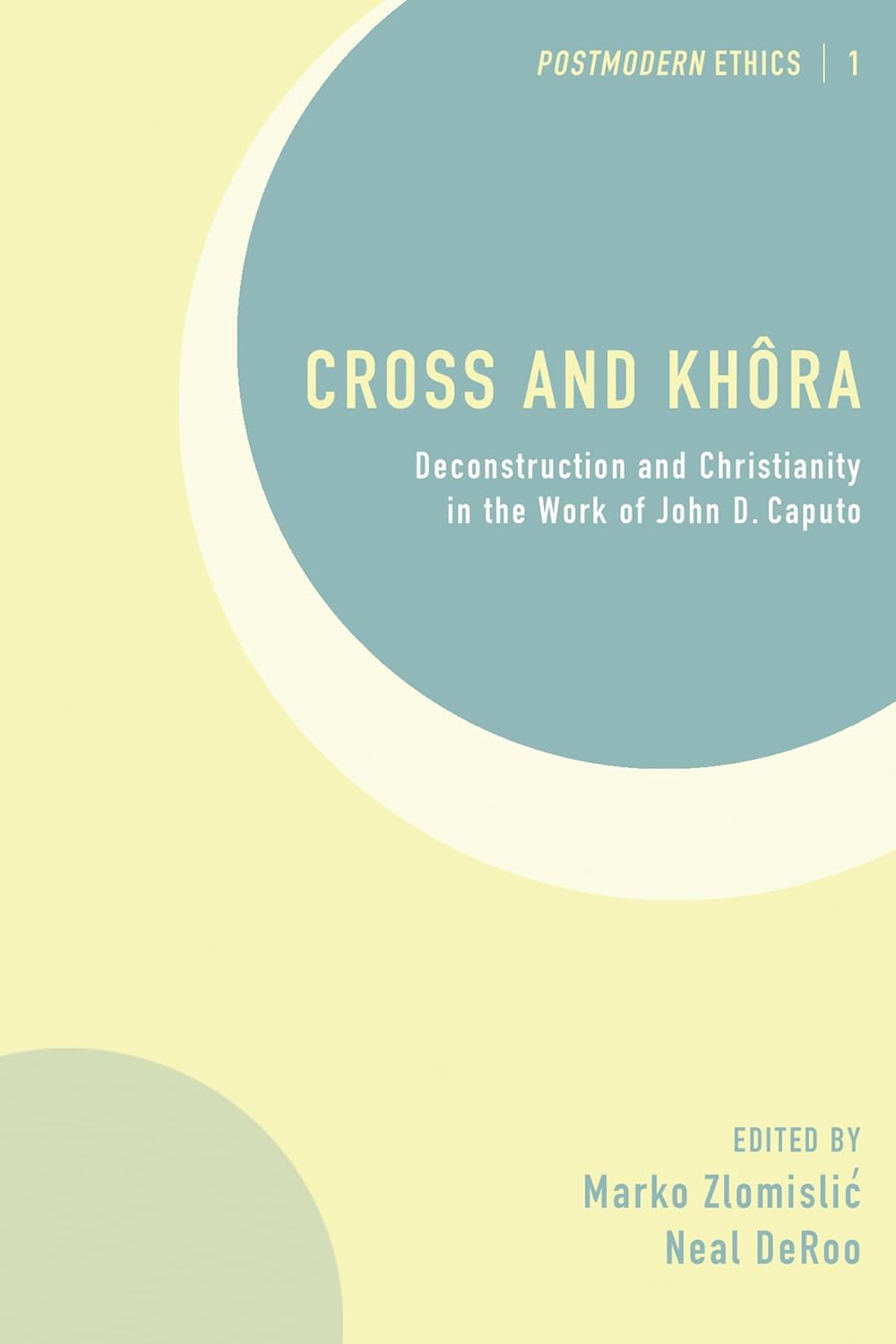 Cross and Khora: Deconstruction and Christianity Explored