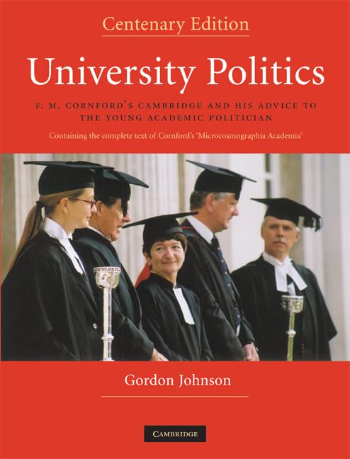 University Politics: F.M. Cornford's Cambridge Insights for Academics