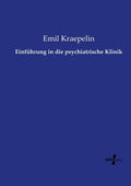 Einfuhrung in die psychiatrische Klinik - Clinical Teaching