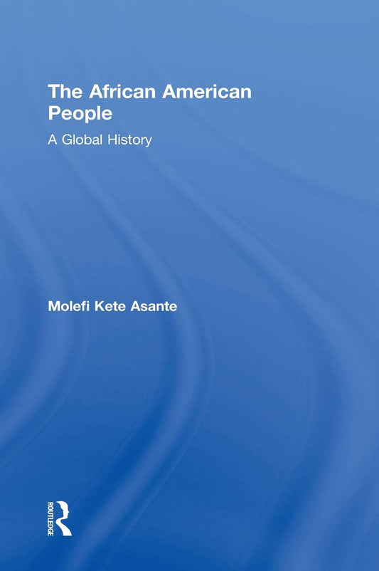 The African American People Book by Molefi Kete Asante Review