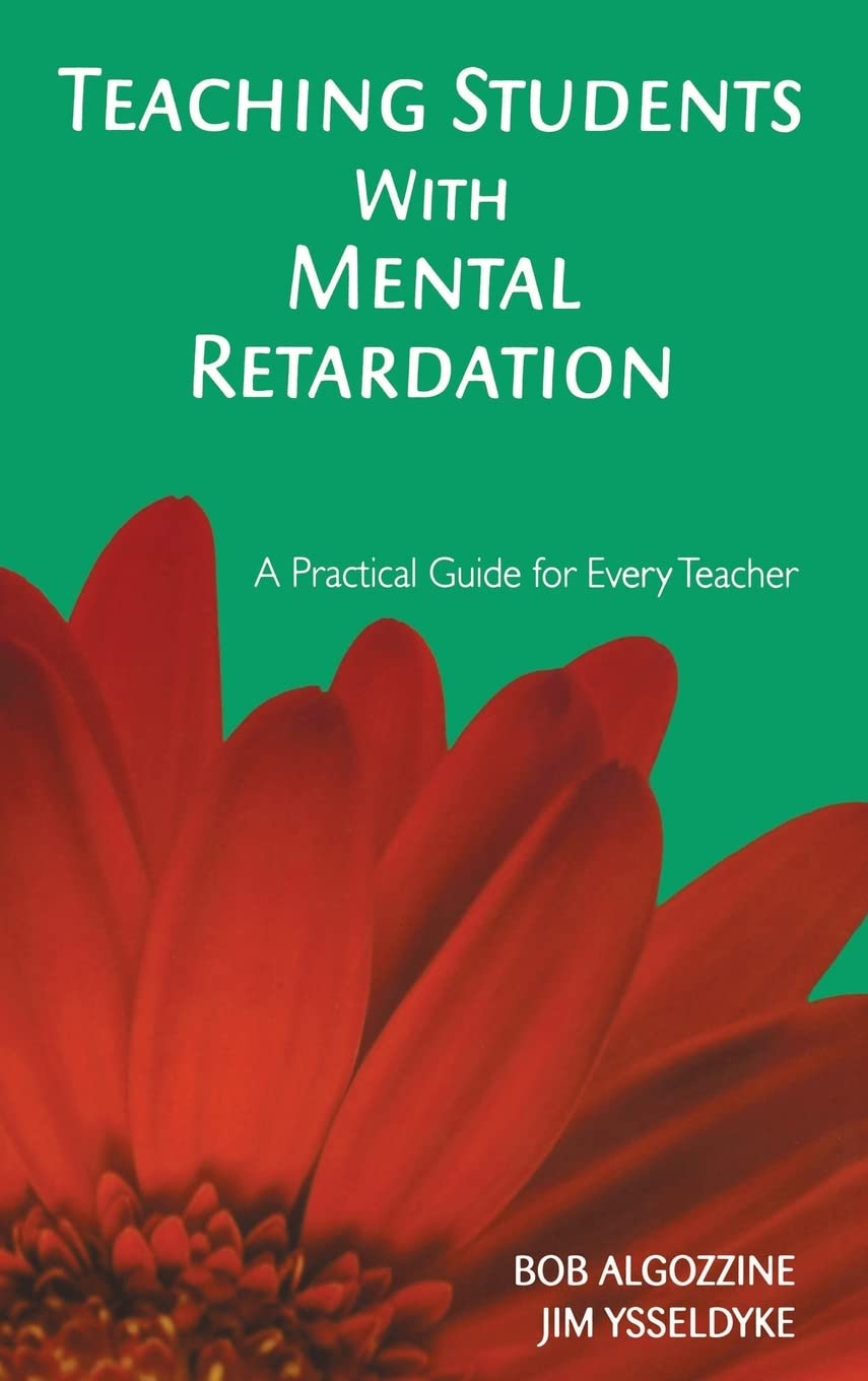 Teaching Students With Mental Retardation: A Practical Guide