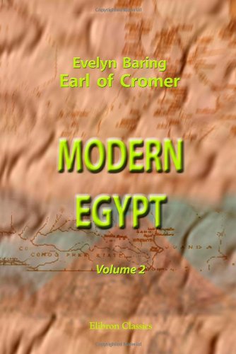 Modern Egypt: Volume 2 by Evelyn Baring - A Comprehensive Insight