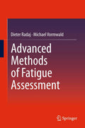 Advanced Methods of Fatigue Assessment by Dieter Radaj