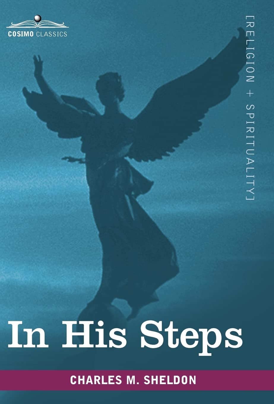 In His Steps: What Would Jesus Do? - A Transformative Read