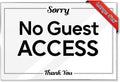 Sorry No Guest Access Thank You Sign - 4x6 Acrylic Pack of 5