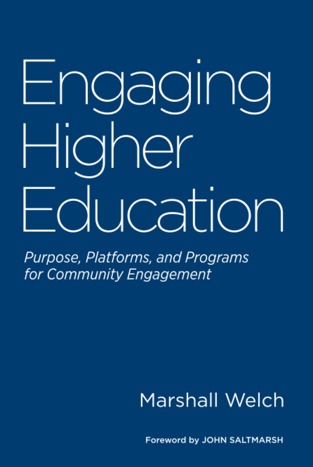 Engaging Higher Education: Platforms for Community Engagement