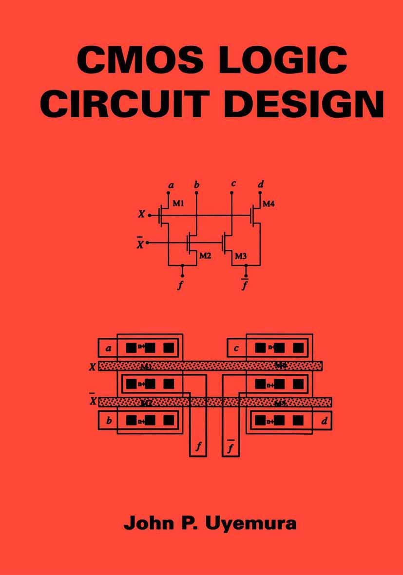 CMOS Logic Circuit Design: A Comprehensive Guide for Engineers