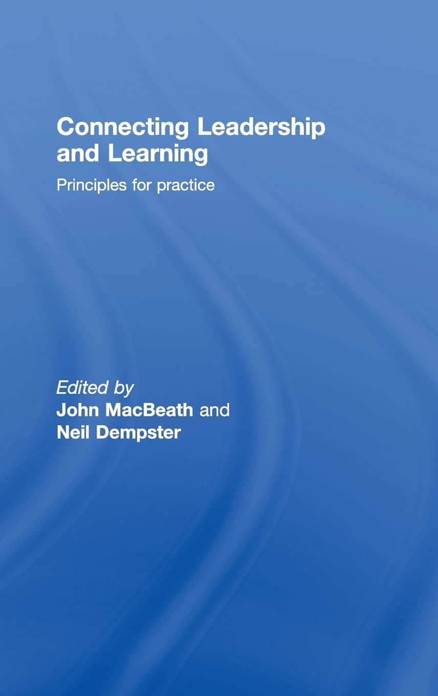 Connecting Leadership and Learning: A Comprehensive Guide