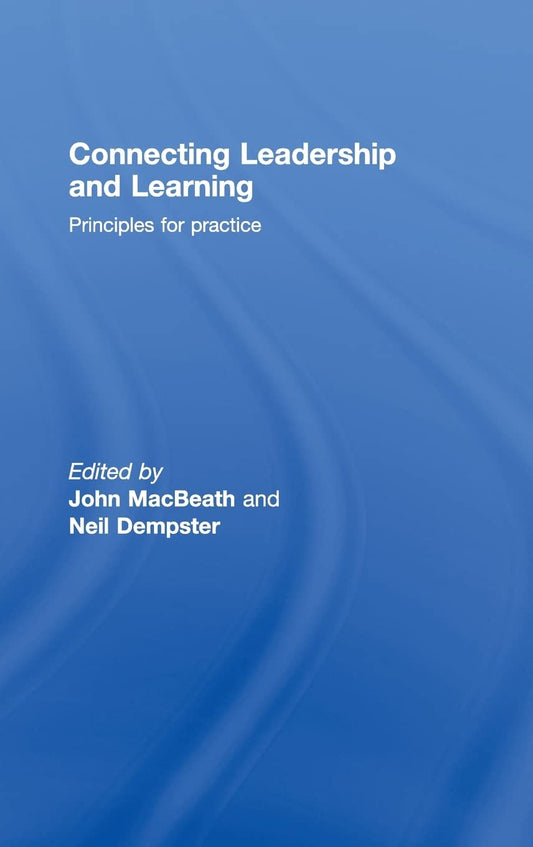 Connecting Leadership and Learning: A Comprehensive Guide