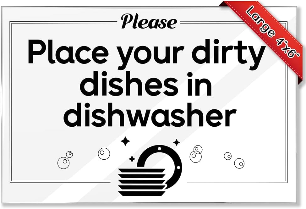 Please Place Your Dirty Dishes in Dishwater Sign for Hosts