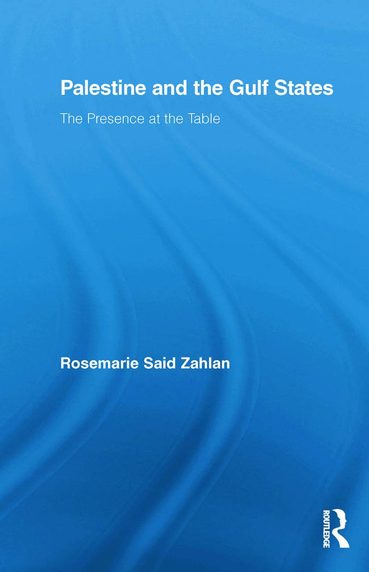 Palestine and the Gulf States: A Comprehensive Study of History