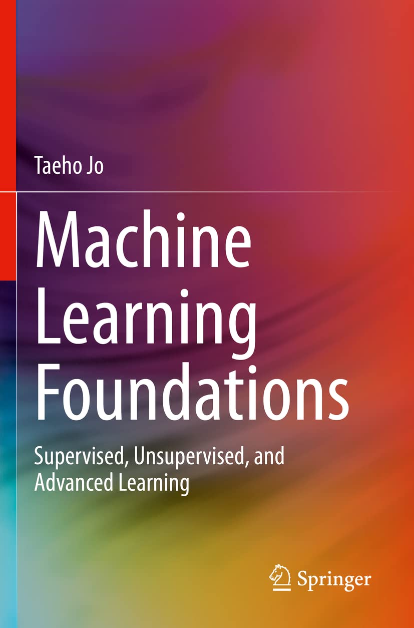 Machine Learning Foundations: Supervised and Unsupervised Learning