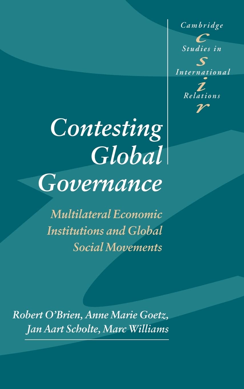 Contesting Global Governance: Multilateral Economic Institutions