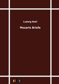 Mozarts Briefe (German Edition) - Reprint of 1865 Original