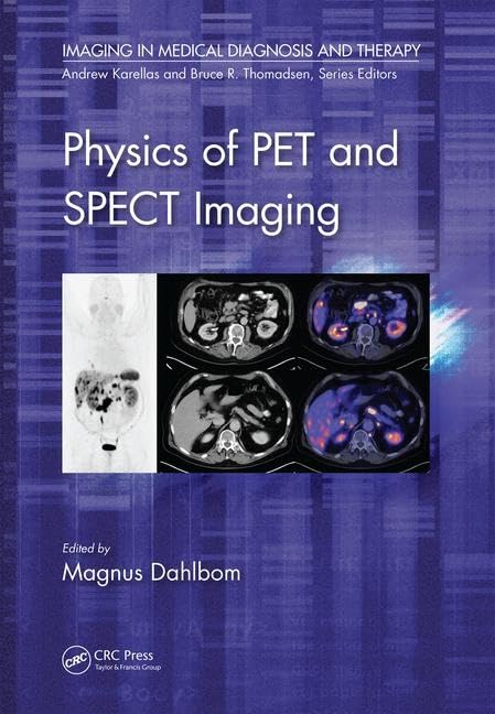 Physics of PET and SPECT Imaging for Medical Diagnosis and Therapy