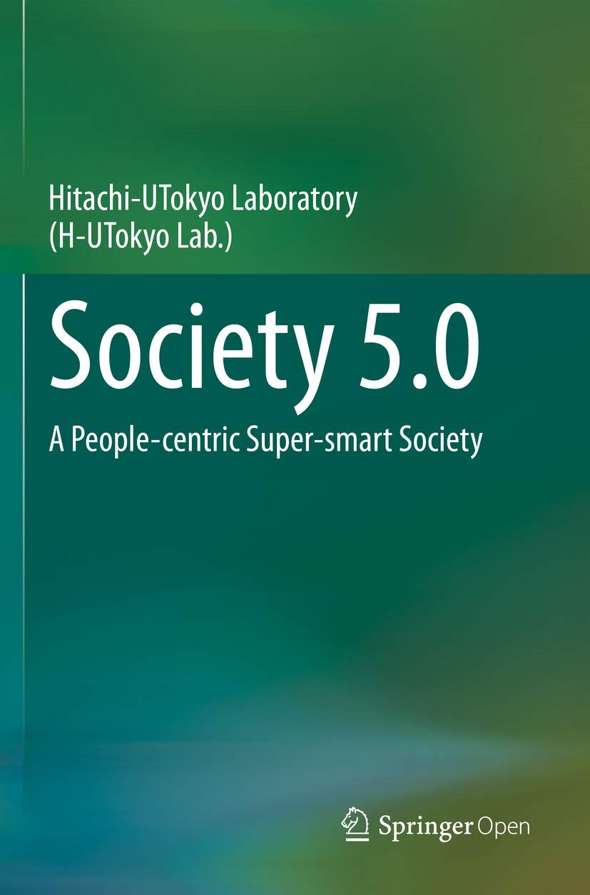 Society 5.0: A People-centric Super-smart Society Insights