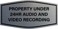 Fancy Property Under 24Hr Audio and Video Recording Sign - Large 10