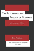 The Psychoanalytic Theory of Neurosis: Insights and Applications