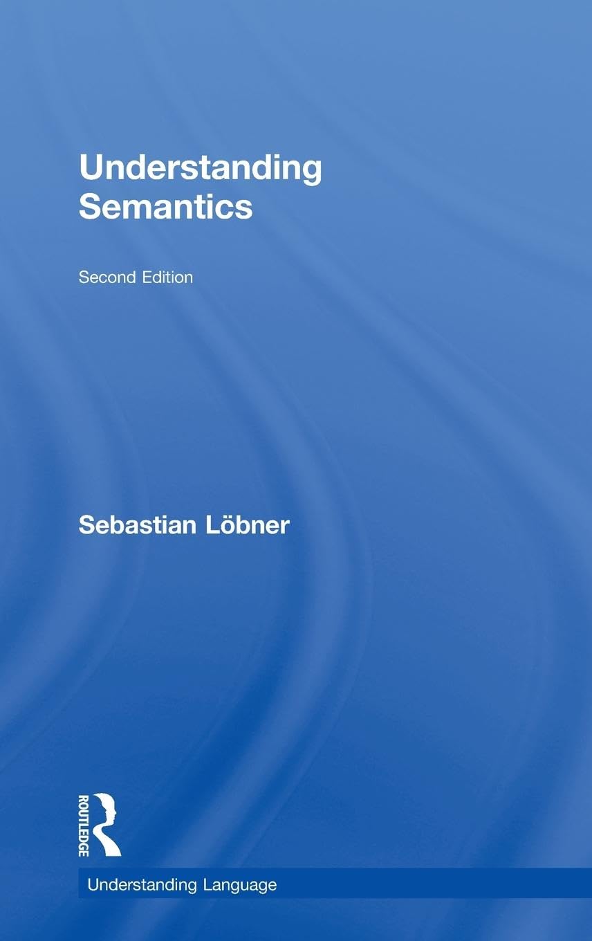Understanding Semantics: A Comprehensive Guide to Language