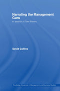Narrating the Management Guru - Critical of Tom Peters' Narrative
