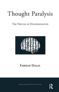 Thought Paralysis (The Exploring Psycho-Social Studies Series)