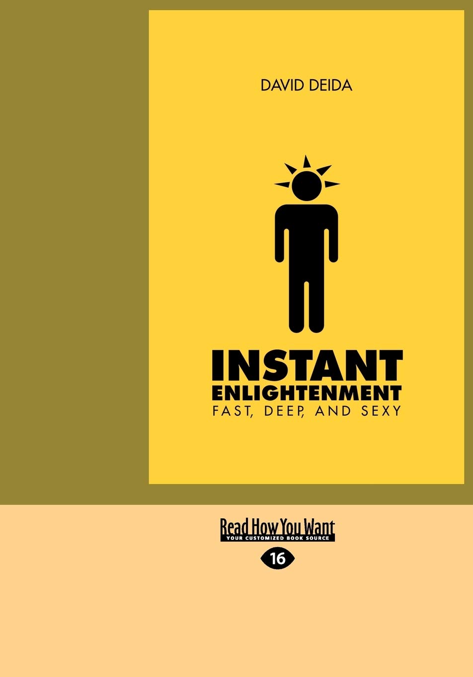 Instant Enlightenment: Fast, Deep And Sexy by David Deida Review