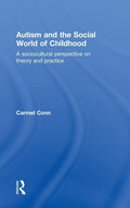 Autism and the Social World of Childhood: A Comprehensive Guide