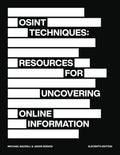 OSINT Techniques: Resources for Uncovering Online Information - 11th