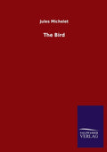 The Bird by Jules Michelet - A Captivating Exploration of Nature