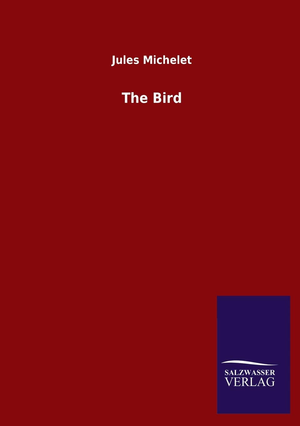 The Bird by Jules Michelet - A Captivating Exploration of Nature