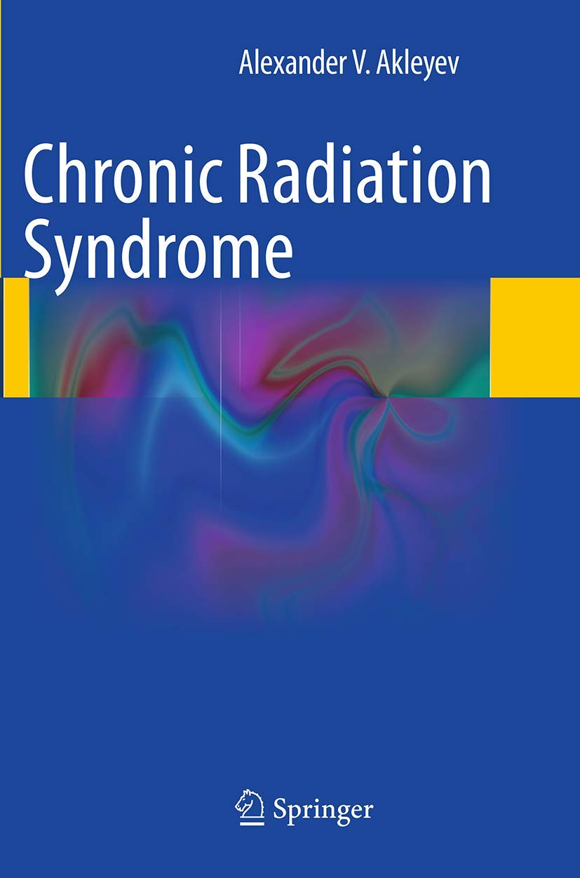 Chronic Radiation Syndrome: Understanding Its Impact and Treatment