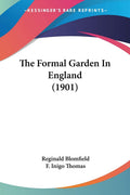 The Formal Garden In England (1901) - Historical Garden Design