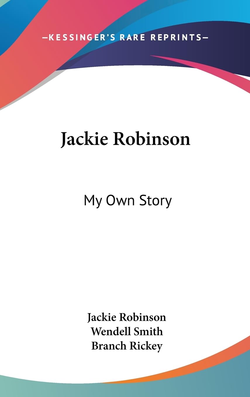 Jackie Robinson: My Own Story - A Deep Dive into Baseball History