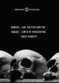Law, Politics and the Limits of Prosecuting Mass Atrocity - Critical