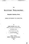 The Scottish Philosophy from Hutcheson to Hamilton - Reproduction