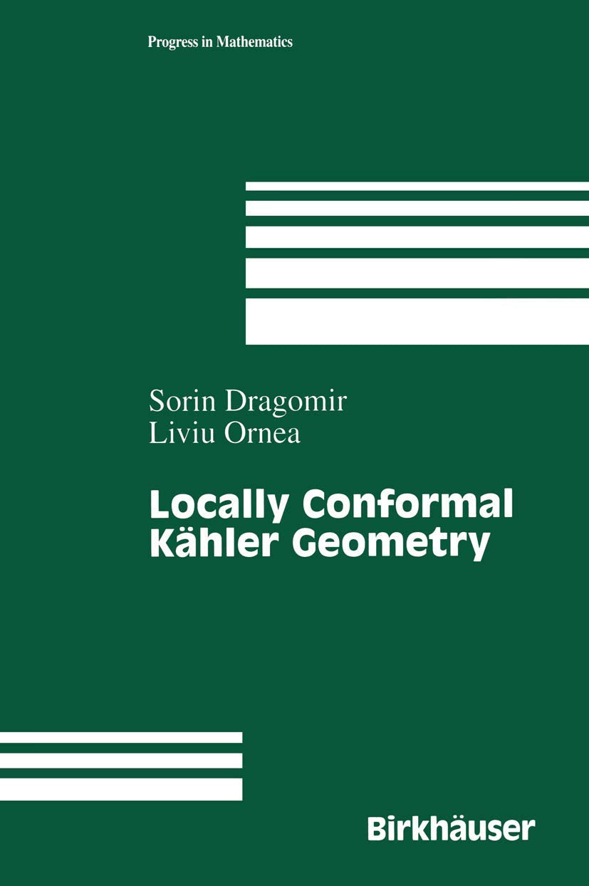 Locally Conformal Kahler Geometry: A Comprehensive Guide