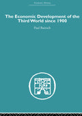 The Economic Development of the Third World Since 1900 Review