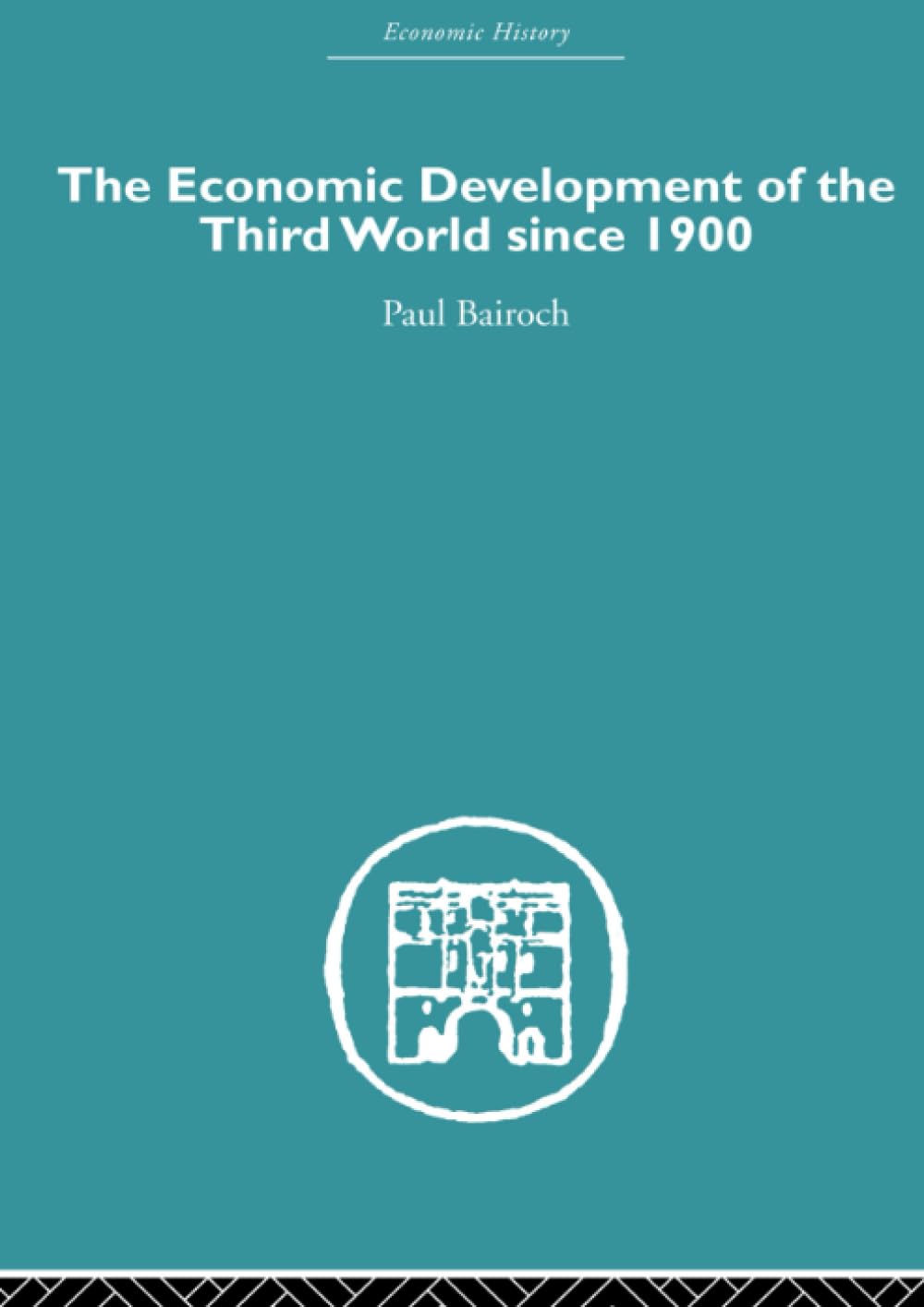 The Economic Development of the Third World Since 1900 Review