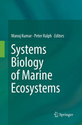 Systems Biology of Marine Ecosystems: A Comprehensive Guide
