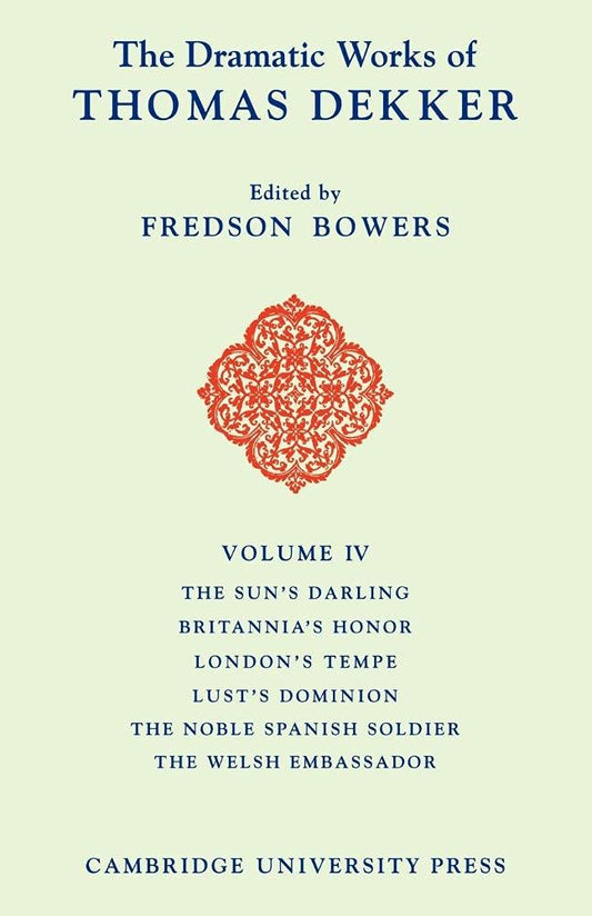 The Dramatic Works of Thomas Dekker 8 Volume Paperback Set Review