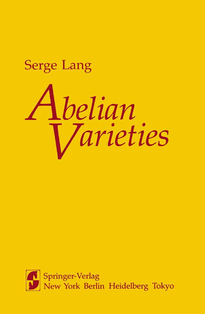 Abelian Varieties: A Comprehensive Guide to Their Properties