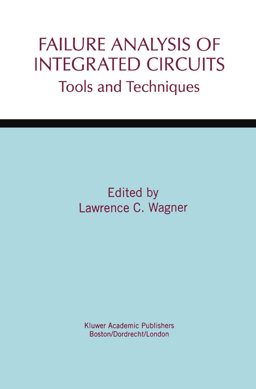 Failure Analysis of Integrated Circuits: Tools and Techniques Review