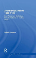 Archbishop Anselm 10931109 - Scholarly Study of Anselm's Career