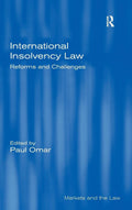 International Insolvency Law (Markets and the Law) - Scholarly